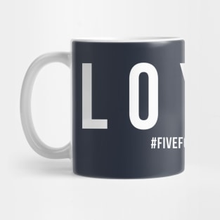 LOYAL - Wynonna Earp #FiveForWynonna Mug